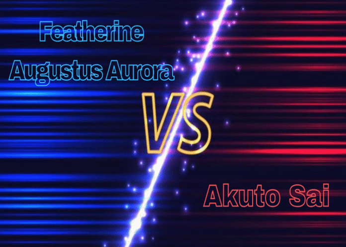 Featherine Augustus Aurora vs. Akuto Sai ,Two Metafictional Beasts. One Multiversal Battlefield.