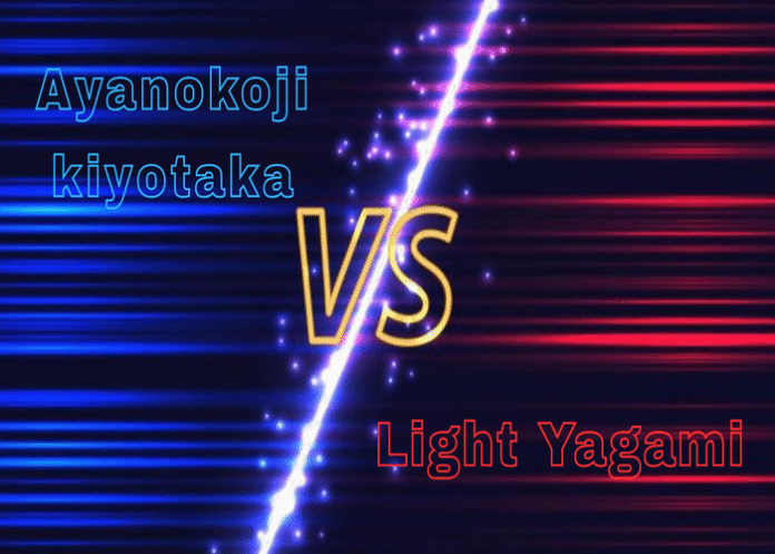 Battle of Minds: Ayanokoji vs. Light Yagami