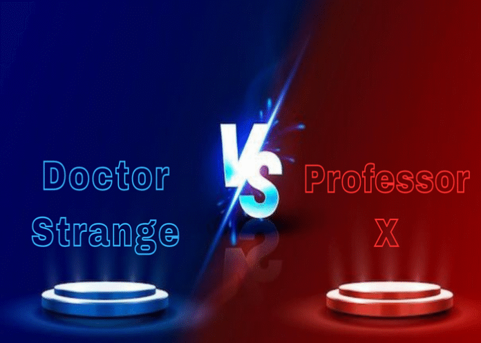 Doctor Strange vs. Professor X: The Wizard vs. the Bald Brainiac