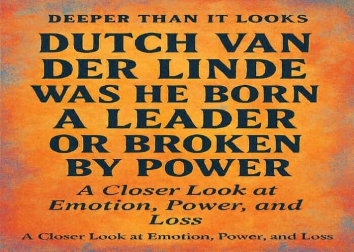 Dutch van der Linde: The Man, The Myth, The Mess