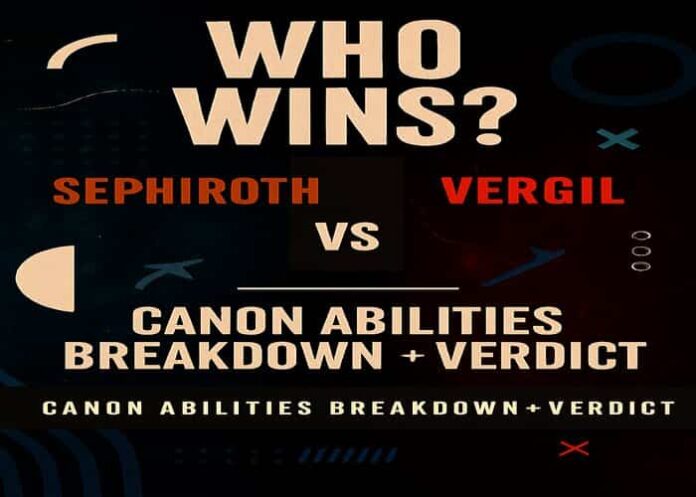 Sephiroth vs Vergil: Who Wins?