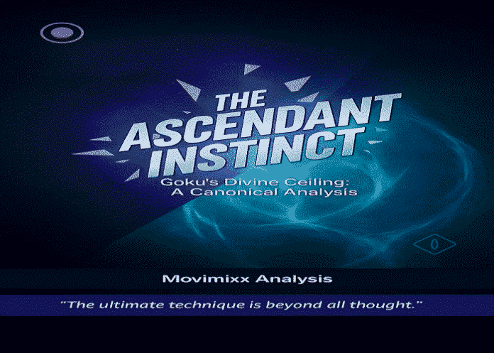 Goku’s Divine Ceiling: Ultra Instinct Analysis